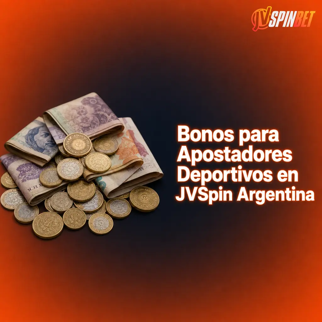 Bonos deportivos en JVSpin Argentina: bienvenida por depósito, boost para combinadas y cashback semanal en apuestas perdidas.